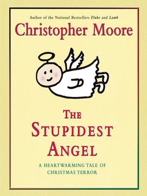 cover image of The Stupidest Angel: A Heartwarming Tale of Christmas Terror